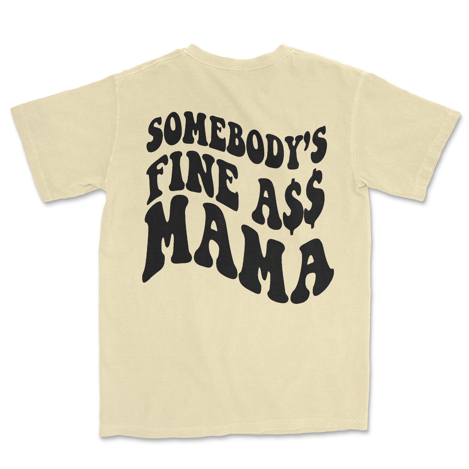 „Somebody’s Fine A$$ Mama“ T-Shirt-1